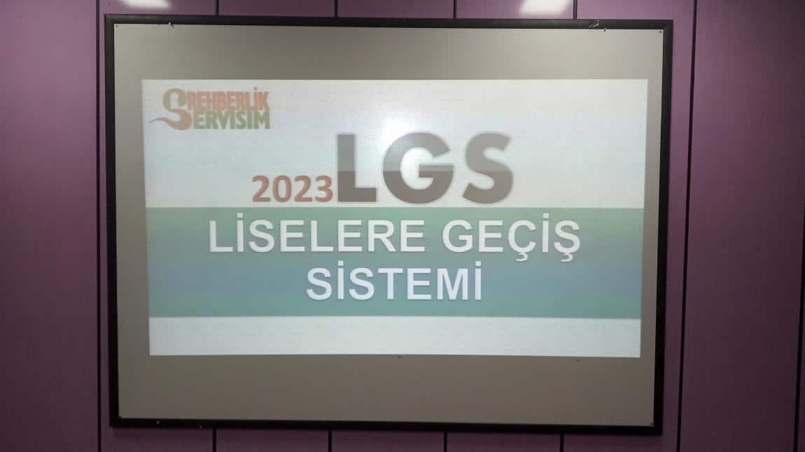 LGS Bilgilendirme Toplantısı Yapıldı